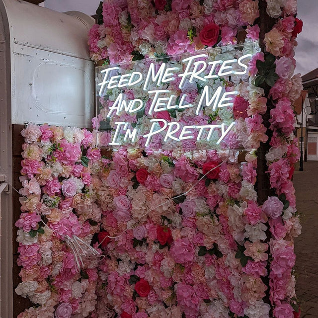 Feed Me Fries and Tell Me i'm Pretty LED Neon Sign for Wedding light up sign