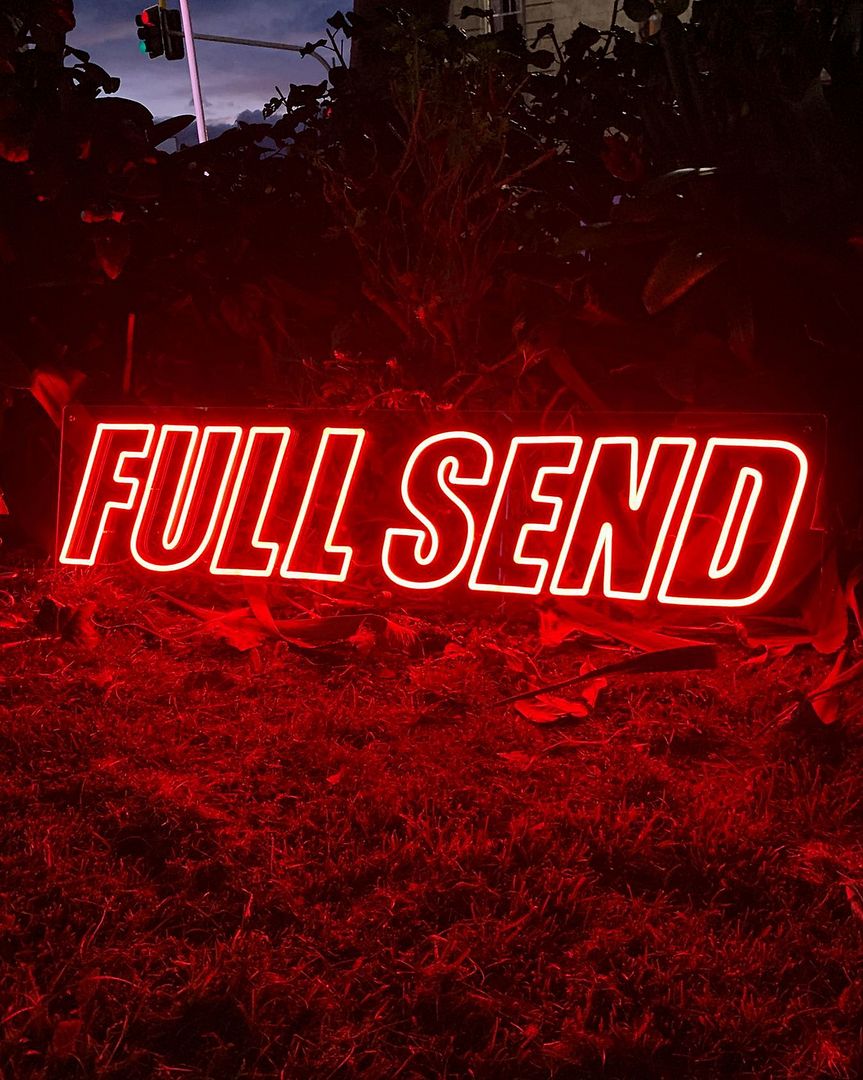 Full Send Neon Sign