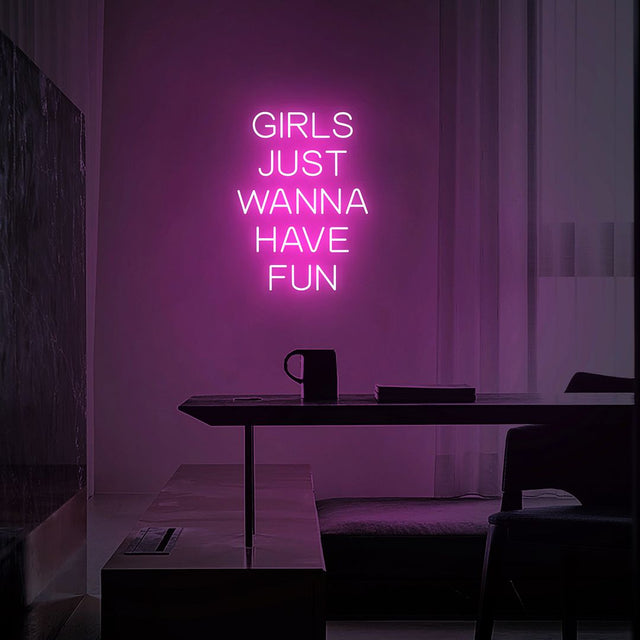 Girls Just Wanna Have Fun LED Neon Sign light up sign