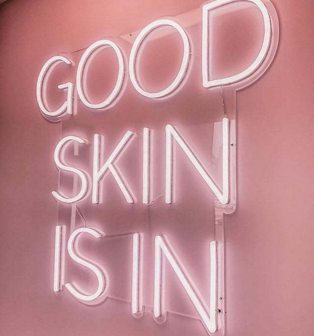 Good Skin is in LED Neon Sign for Salon light up sign