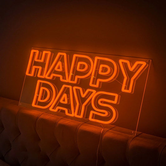 Happy Days Neon Sign