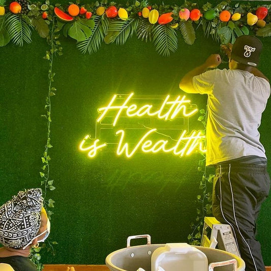 Health is Wealth Neon Sign