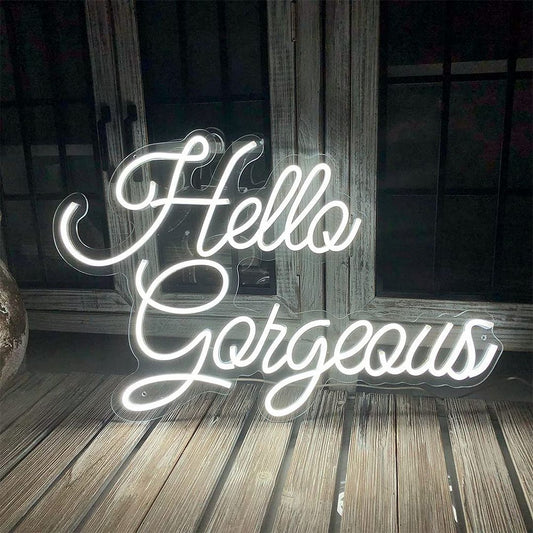 Hello Gorgeous Neon Sign
