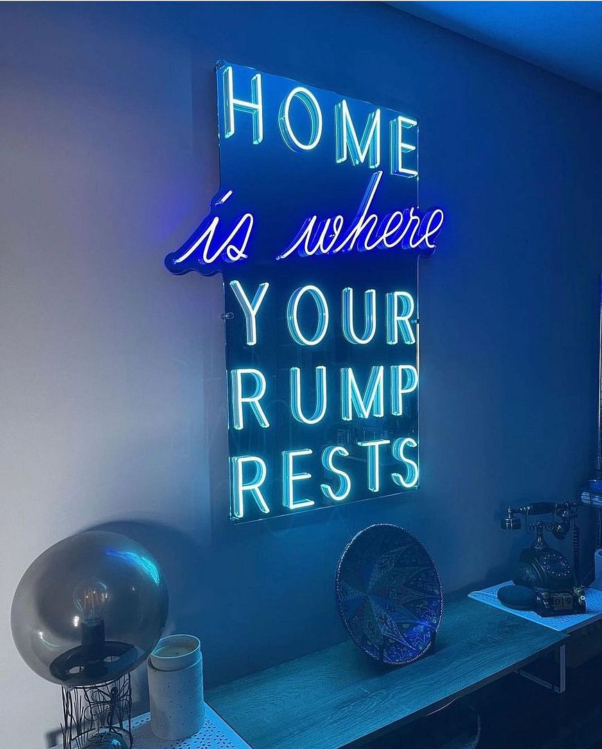 Good Rump Signs Custom Made Neon Signs, Home is Where Your Rump Rests Neon Sign, LED ...