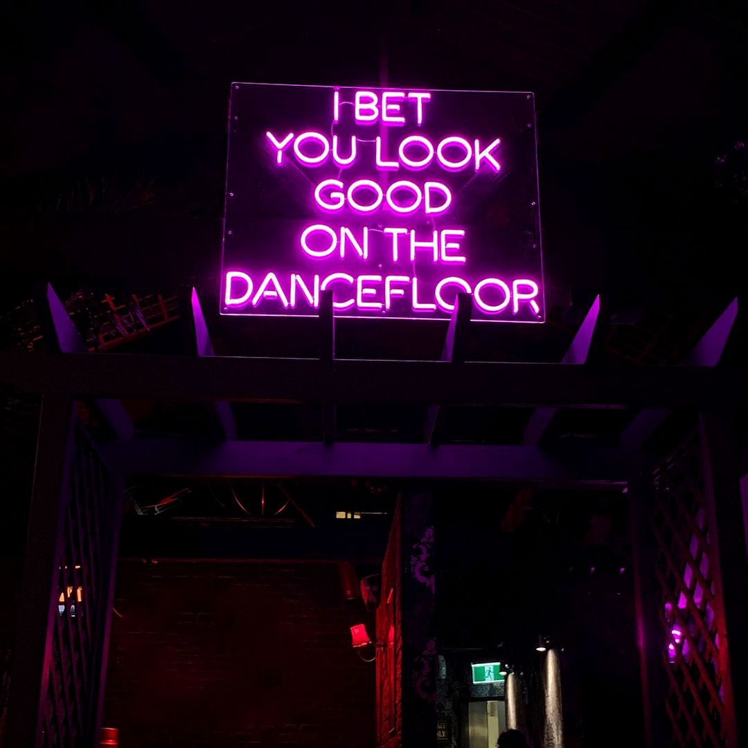 I Bet You Look Good On The Danceflcor Neon Sign
