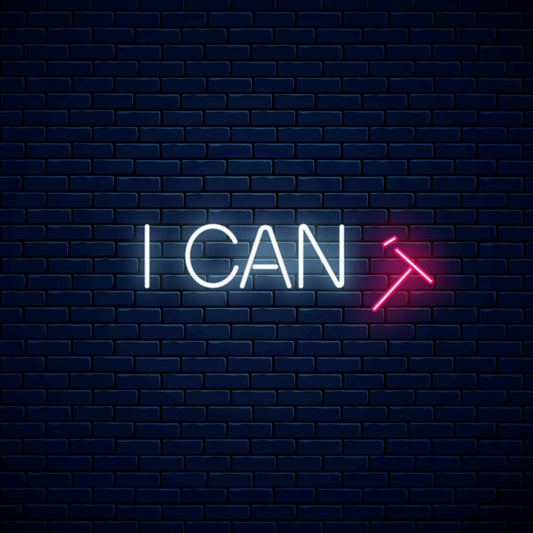 I Can Neon Sign