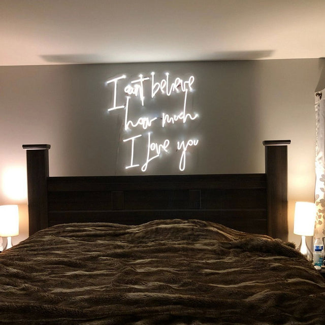 I Can't Believe How Much I Love You LED Neon Sign for Wedding light up sign