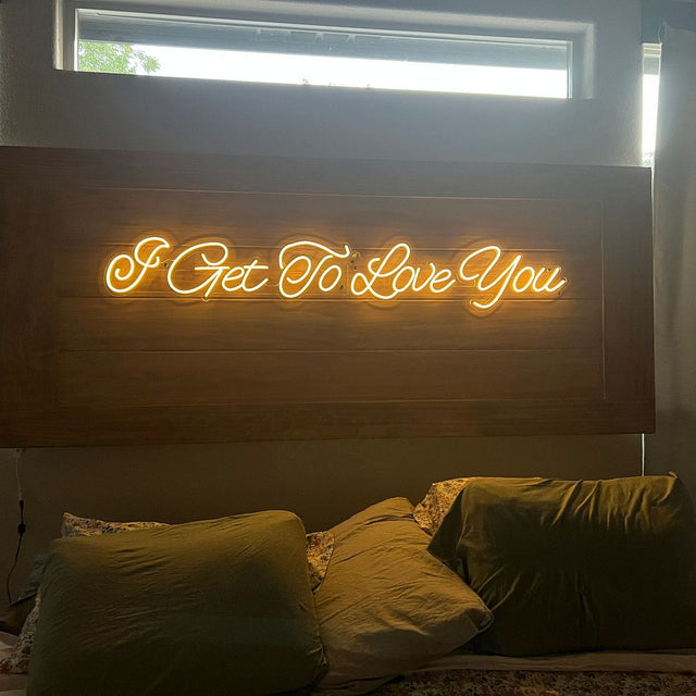 I Get to Love You LED Neon Sign for Wedding light up sign