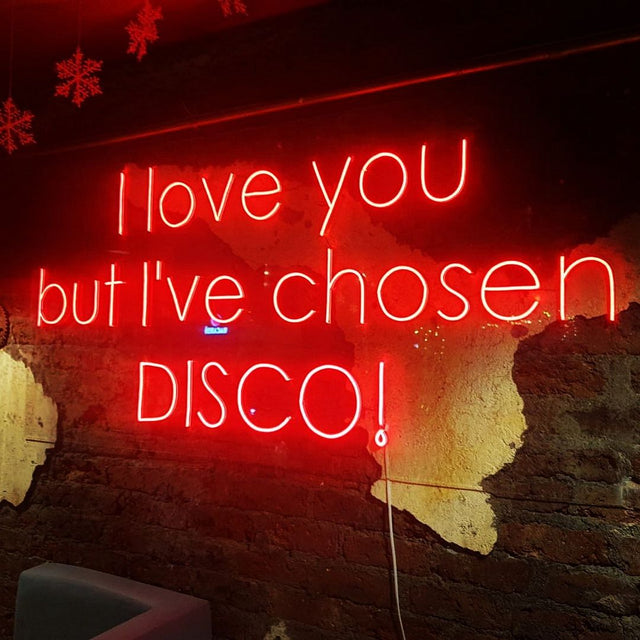 I Love You But I've Chosen Disco LED Neon Sign for Bar light up sign