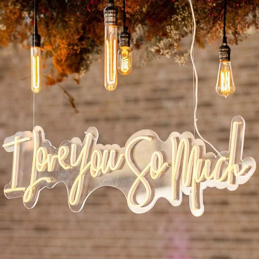 I Love You So Much Neon Sign