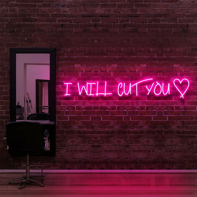I Will Cut You LED Neon Sign for Salon light up sign