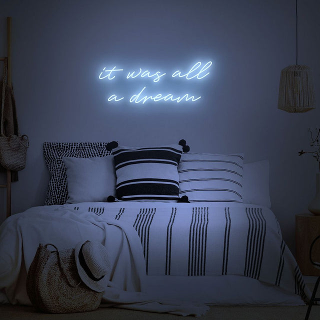 It Was All A Dream LED Neon Sign light up sign