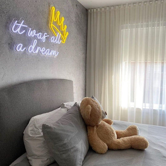 It Was All a Dream Crown Neon Sign