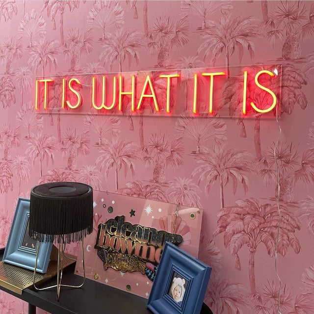 It is What it is LED Neon Sign light up sign