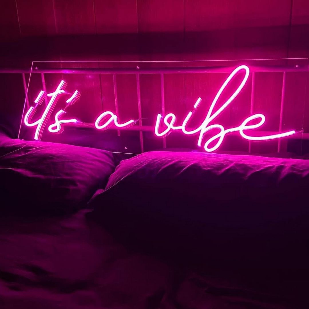 It's a Vibe Neon Sign