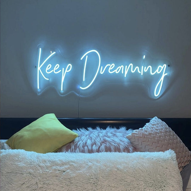 Keep Dreaming LED Neon Sign light up sign