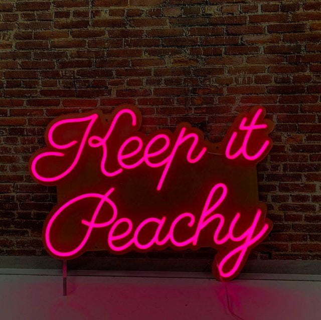 Keep it Peachy LED Neon Sign light up sign