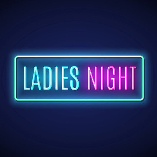 Ladies Night Party Neon Sign