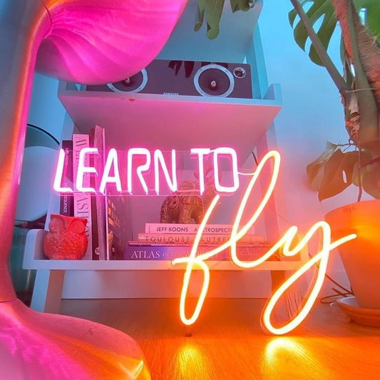 Learn to Fly Neon Sign