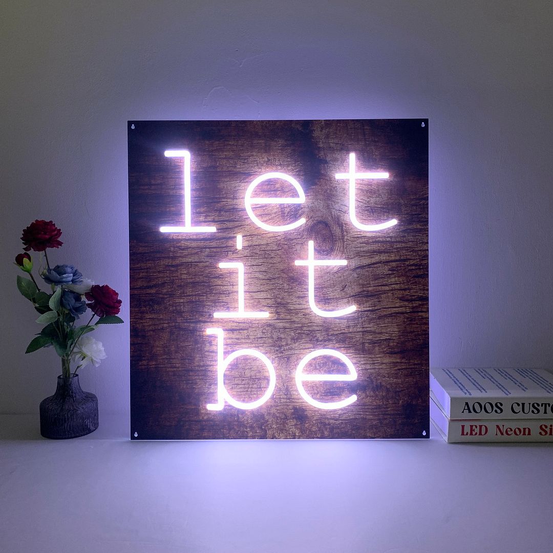 Let it Be Neon Sign