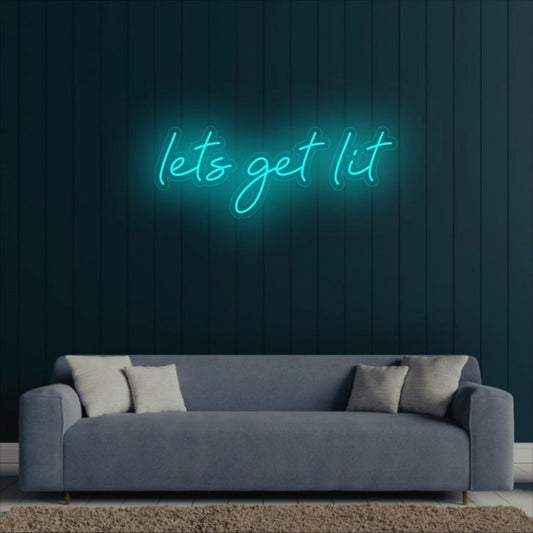 Let's Get Lit Neon Sign
