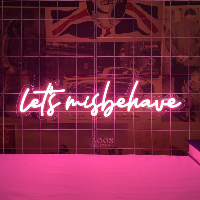 Let's Misbehave LED Neon Sign light up sign