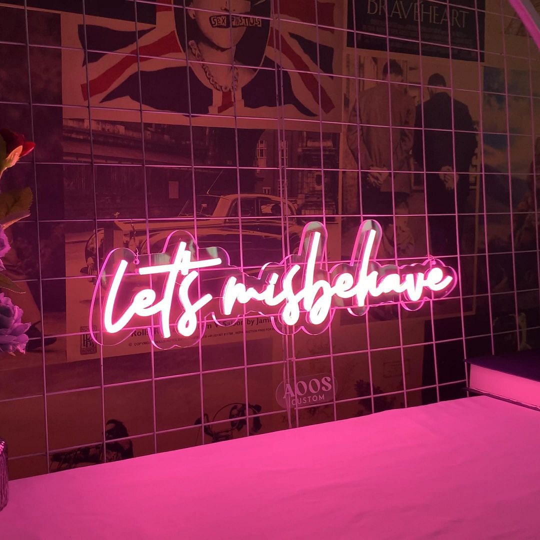 Let's Misbehave Neon Sign