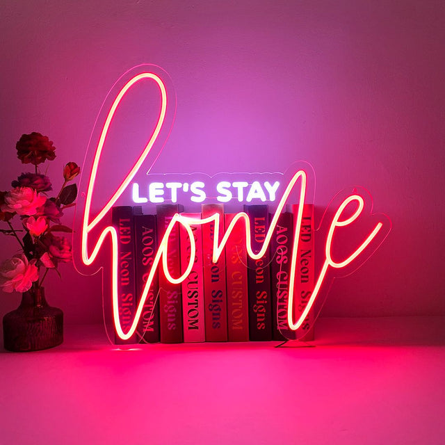 Let's Stay Home LED Neon Sign light up sign