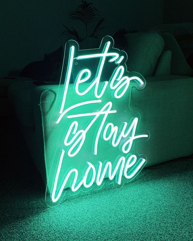 Let's Stay Home LED Neon Sign light up sign