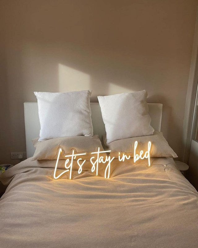 Let's Stay in Bed LED Neon Sign light up sign