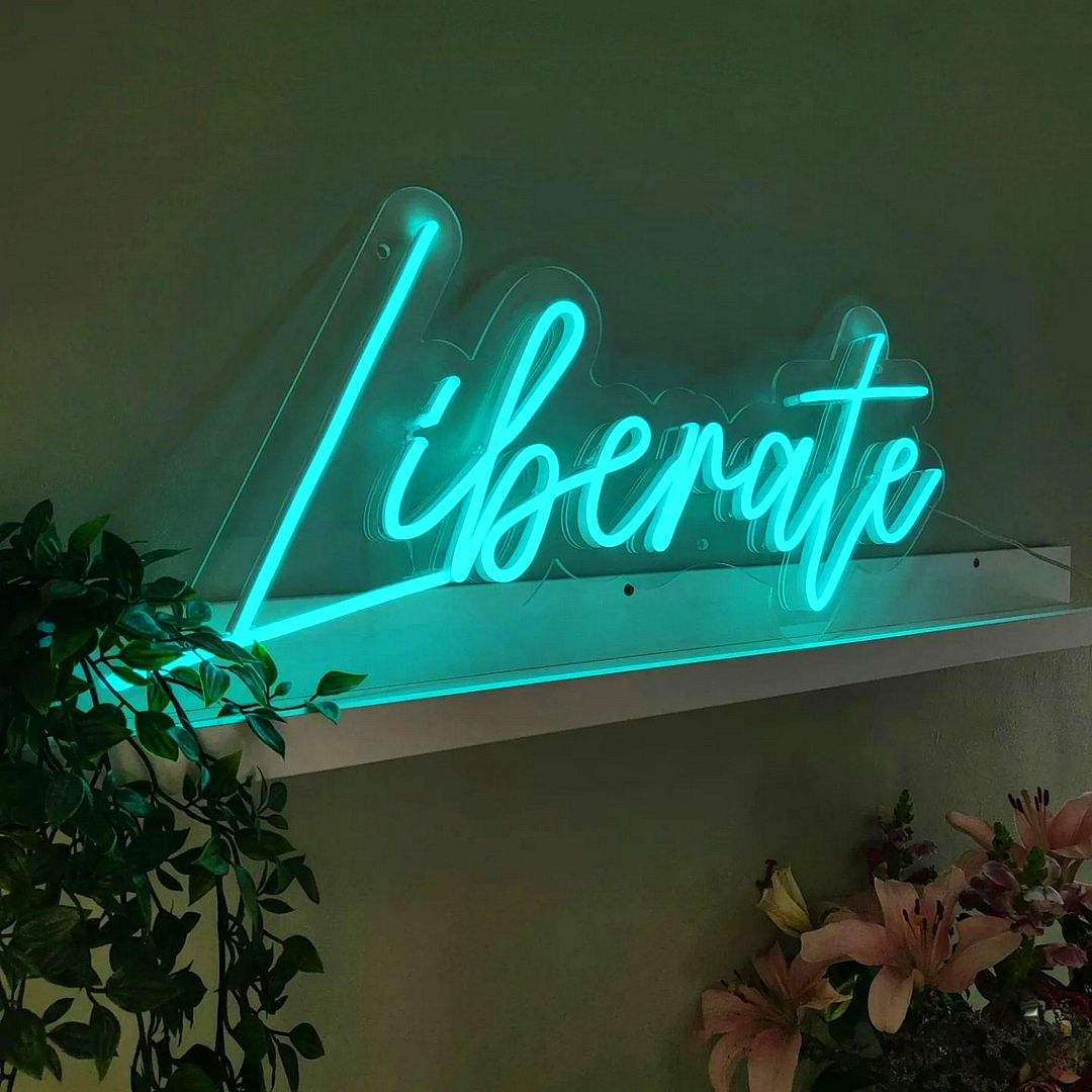 Liberate Neon Sign