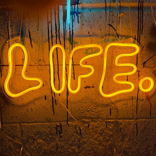 Life Neon Sign