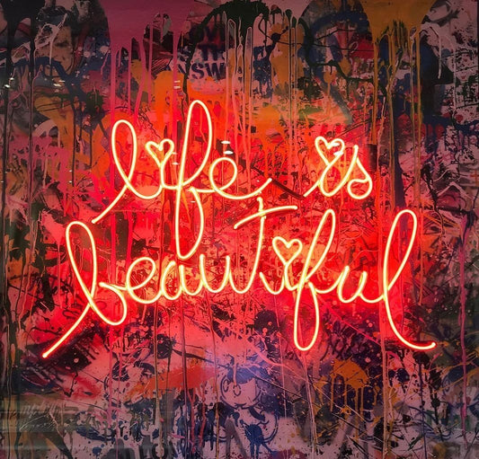Life is Beautiful Neon Sign