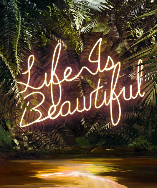 Life is Beautiful Neon Sign