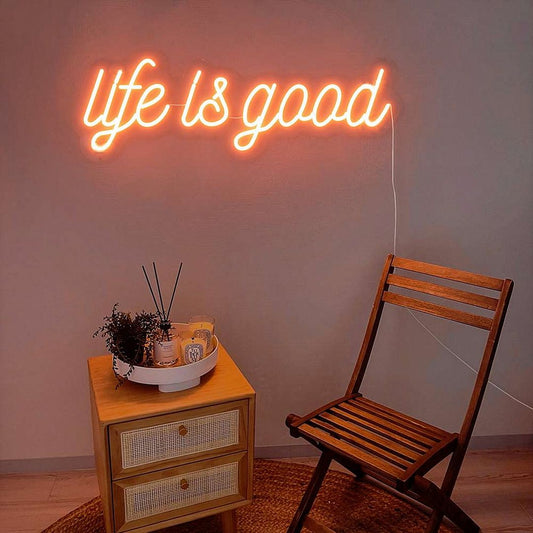 Life is Good Neon Sign