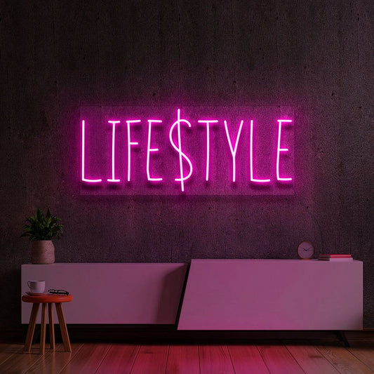 Lifestyle Neon Sign