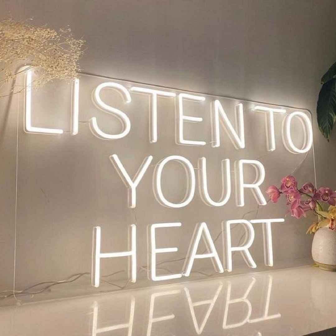 Listen to Your Heart Neon Sign