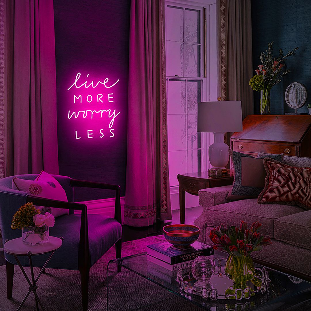 Live More Worry Less Neon Sign