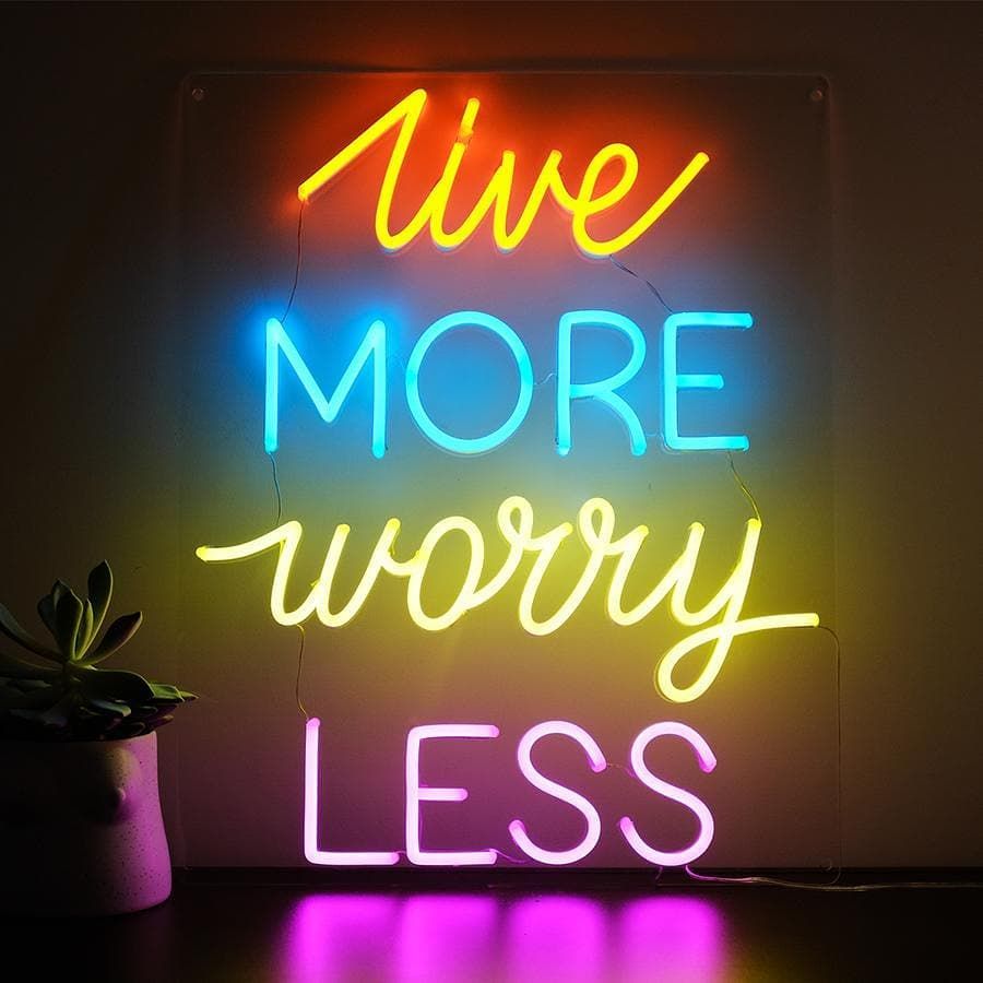Live More Worry Less Neon Sign