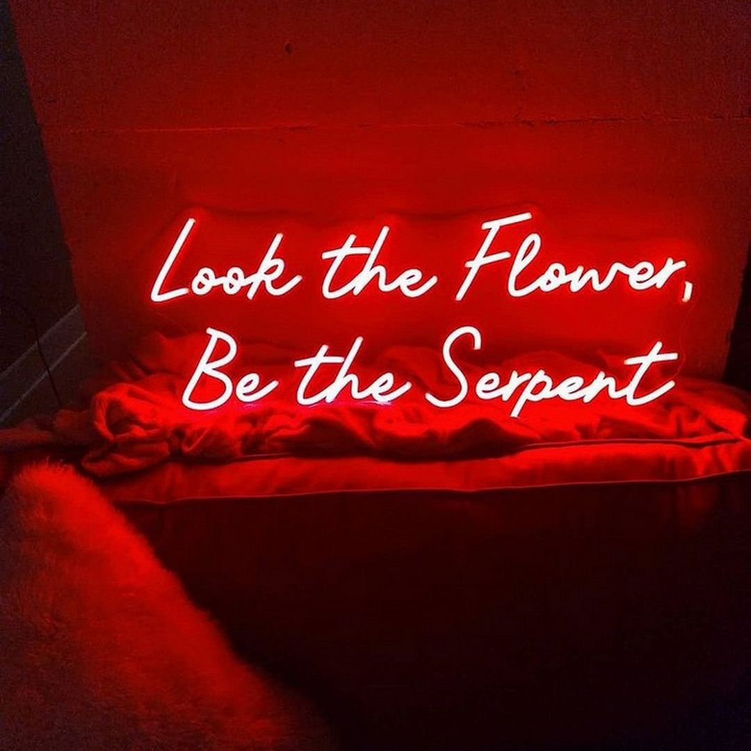 Look Like The Innocent Flower Neon Sign