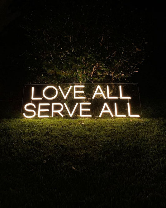 Love All Serve All Neon Sign