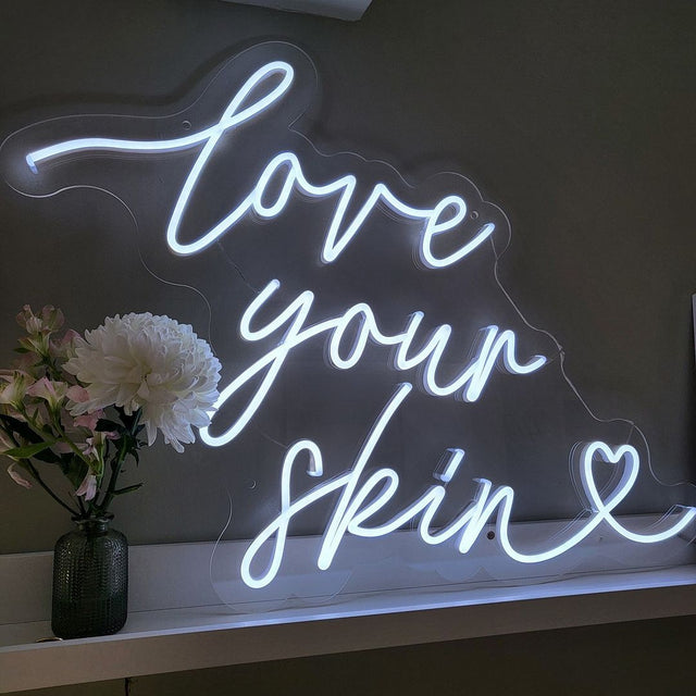 Love Your Skin LED Neon Sign for Salon light up sign