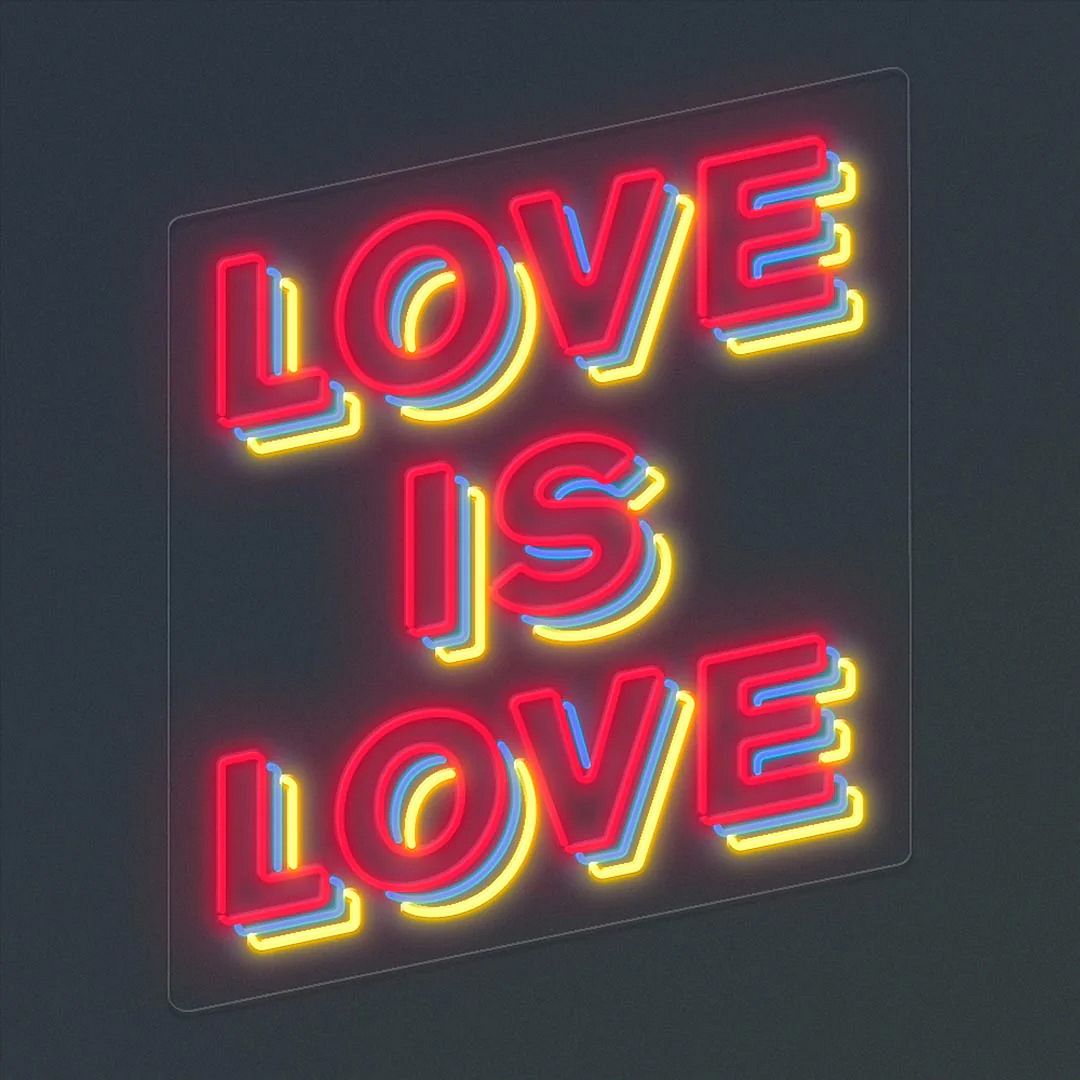 Love is Love Neon Sign