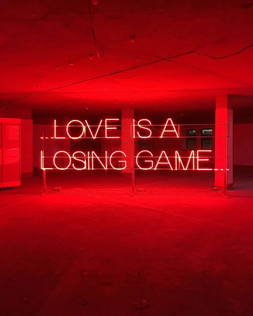 Love is a Losing Game Neon Sign