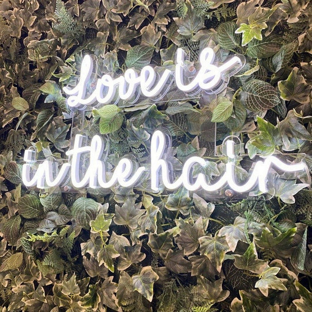 Love is in The Hair LED Neon Sign light up sign