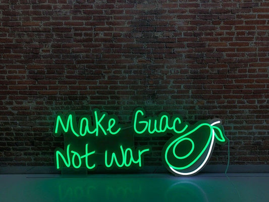 Make Guac Not War Neon Sign