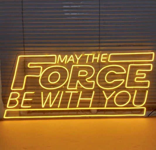 May The Force Be With You Neon Sign