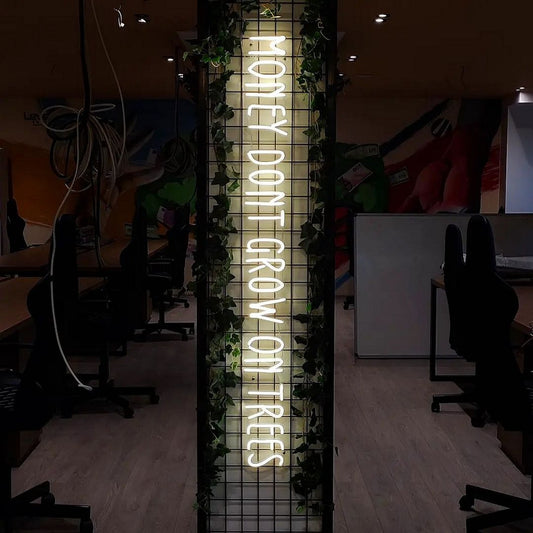 Money Dont Grow On Tress Neon Sign