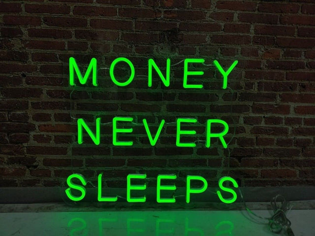 Money Never Sleeps LED Neon Sign light up sign