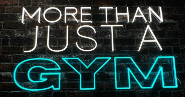More Than Just a Gym LED Neon Sign light up sign